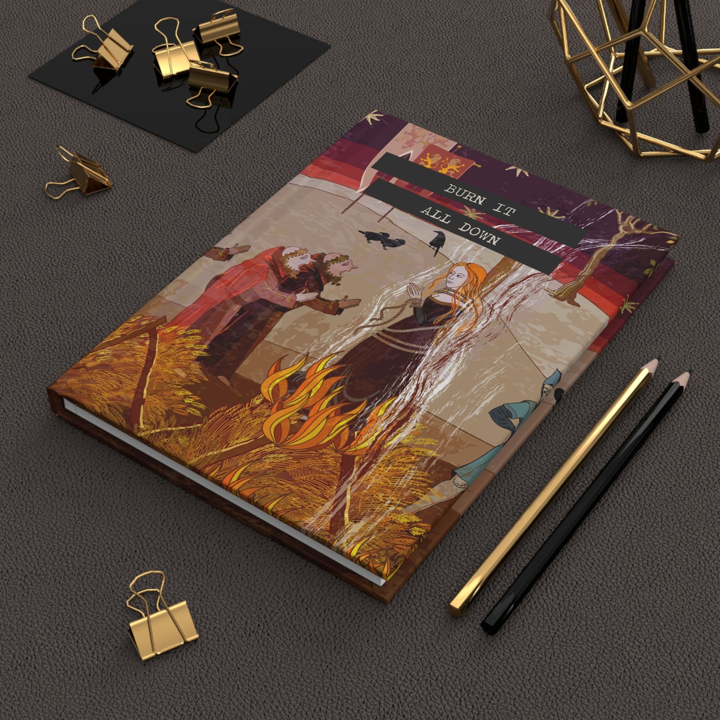 Burn it All Down Hardcover Journal