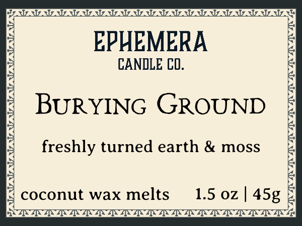 Burying Ground Wax Melts | Freshly Turned Earth, Moss