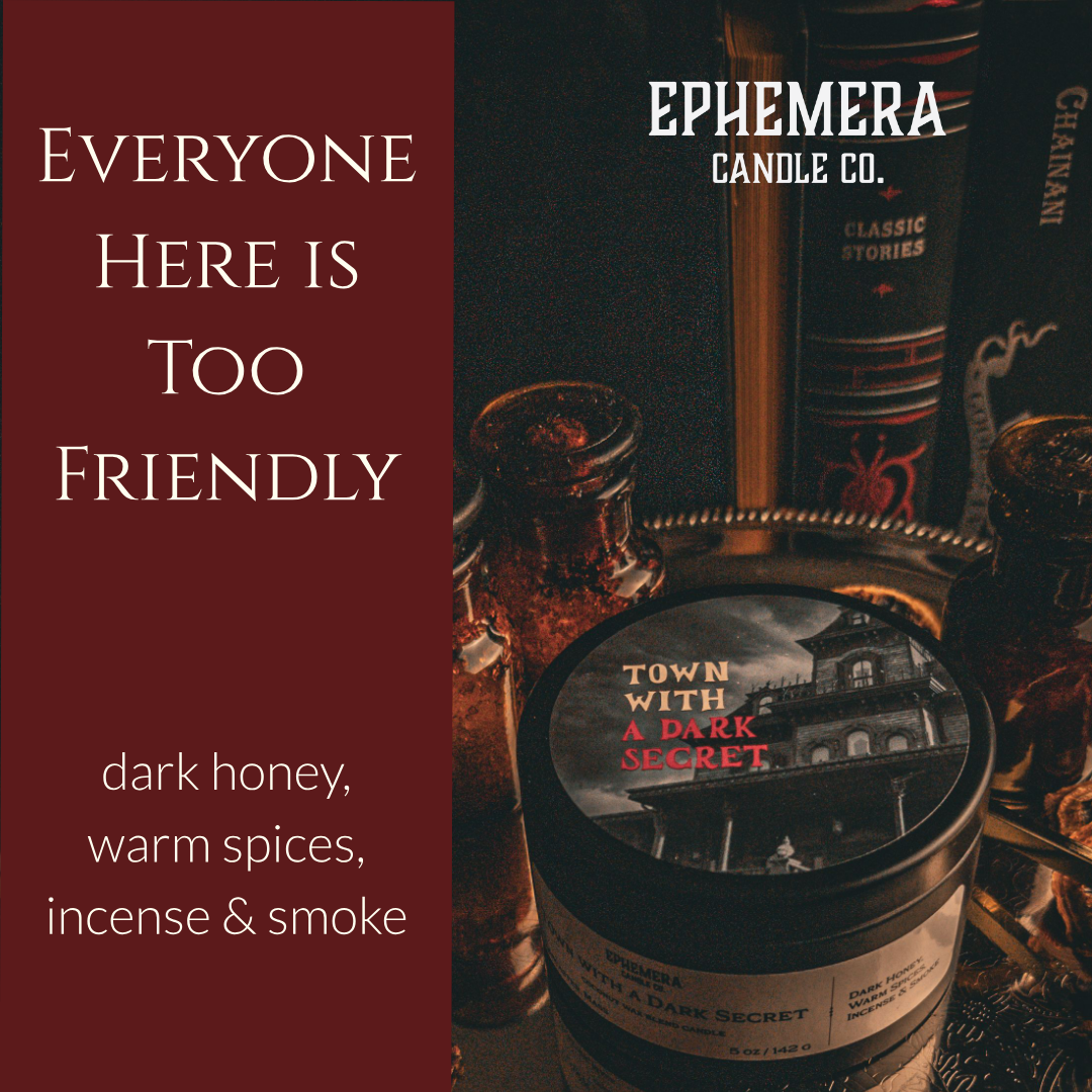 Town with a Dark Secret | Dark Honey, Warm Spices, Incense, Smoke