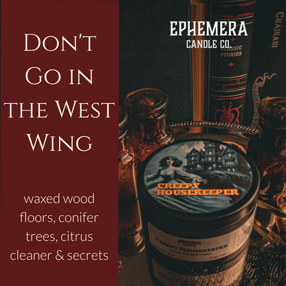 Creepy Housekeeper | Waxed Wood Floors, Conifer Trees, Citrus, Secrets