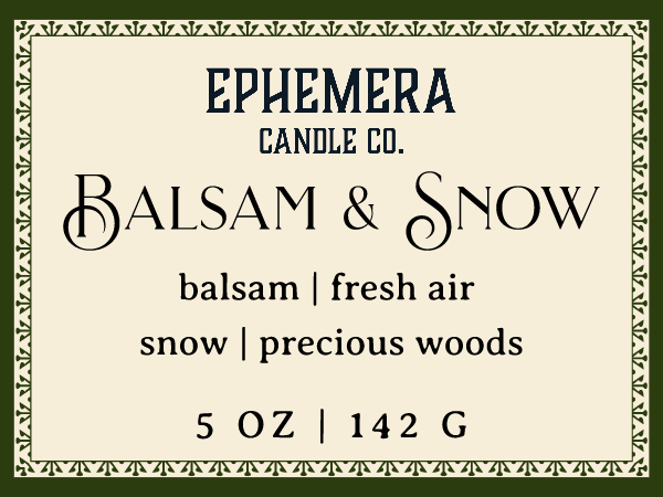 Balsam & Snow 5 oz candle - balsam, fresh air, snow, precious woods