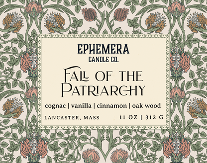 Fall of the Patriarchy 11 oz  candle - cognac, vanilla, cinnamon, oak wood